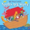 My Very Little Noah's Ark Story (Board book) - Lois Rock Photo