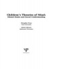 Children's Theories of Mind - Mental States and Social Understanding (Paperback) - Douglas Frye Photo