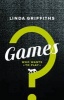 Games: Who Wants to Play? (Paperback) - Linda Griffiths Photo