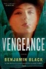 Vengeance (Paperback) - Benjamin Black Photo