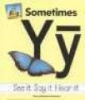 Sometimes Y Y (Hardcover, Library binding) - Mary Elizabeth Salzmann Photo