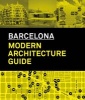 Architecture Guide to Barcelona - 1860-2008 (Paperback, New edition) - Manuel Gausa Photo