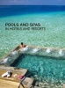 Pools and Spas in Hotels and Resorts (Hardcover) - Mandy Li Photo