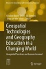 Geospatial Technologies and Geography Education in a Changing World 2015 - Geospatial Practices and Lessons Learned (Hardcover) - Ali Demirci Photo