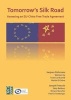 Tomorrow's Silk Road - Assessing an EU-China Free Trade Agreement (Paperback) - Jacques Pelkmans Photo