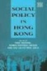 Social Policy in Hong Kong (Hardcover) - Paul Wilding Photo