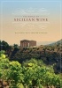 The World of Sicilian Wine (Hardcover) - Bill Nesto Photo