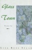 Glass Town (Paperback, 1st ed) - Lisa Russ Photo