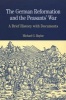 The German Reformation and the Peasants' War - A Brief History with Documents (Paperback) - Michael G Baylor Photo