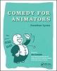 Comedy for Animators (Paperback) - Jonathan Lyons Photo