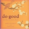 Do Good - 201 Ways to Lend a Hand (Paperback) - Marcy Silverman Photo