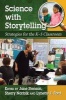 Science Through Storytelling - Strategies for the K-5 Classroom (Paperback) - Jane Stenson Photo