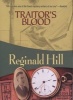 Traitor's Blood (Paperback) - Reginald Hill Photo