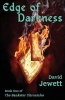 Edge of Darkness - Book One of the Bankster Chronicles (Paperback) - David Jewett Photo