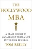 The Hollywood MBA (Hardcover) - Tom Reilly Photo