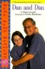 Dan and Dan (Paperback) - Marcia Leonard Photo