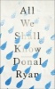 All We Shall Know (Paperback) - Donal Ryan Photo