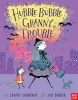 Hubble Bubble, Granny Trouble (Paperback) - Tracey Corderoy Photo