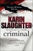 Criminal (Paperback) - Karin Slaughter Photo