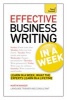 Effective Business Writing in a Week: Teach Yourself (Paperback) - Martin Manser Photo