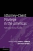 Attorney-Client Privilege in the Americas - Professional Secrecy of Lawyers (Hardcover) - James Silkenat Photo