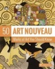 Art Nouveau: 50 Works of Art You Should Know - 50 Works of Art You Should Know (Paperback) - Susie Hodge Photo