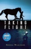 Taking Flight (Paperback) - Sheena Wilkinson Photo