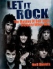 Let It Rock - The Making of Bon Jovi's Slippery When Wet (Paperback) - Neil Daniels Photo