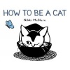 How to be a Cat (Hardcover) - Nikki McClure Photo