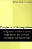 Prophets of Recognition - Ideology and the Individual in Novels by Ralph Ellison, Toni Morrison, Saul Bellow and Eudora Welty (Paperback) - Julia Eichelberger Photo