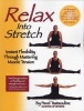 Relax into Stretch - Instant Flexibility Through Mastering Muscle Tension (Paperback) - Pavel Tsatsouline Photo