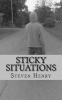 Sticky Situations (Paperback) - Steven Henry Photo