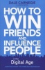 How to Win Friends and Influence People in the Digital Age (Paperback, Export Ed) - Dale Carnegie Training Photo