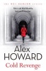 Cold Revenge (Paperback) - Alex Howard Photo