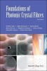 Foundations of Photonic Crystal Fibres (Hardcover, 2nd Revised edition) - Alexander J Argyros Photo