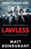 Lawless (Paperback) - Matt Bondurant Photo