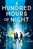 A Hundred Hours of Night (Hardcover) - Anna Woltz Photo