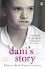 Dani's Story - A Journey from Neglect to Love (Paperback) - Diane Lierow Photo