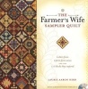 The Farmer's Wife Sampler Quilt - 55 Letters and the 111 Blocks They Inspired (Paperback) - Laurie Aaron Hird Photo