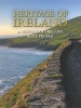 Heritage of Ireland - A History of Ireland & its People (Hardcover) - Nathaniel Harris Photo