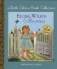 Eloise Wilkin Stories (Hardcover, 1st Random House ed) - Golden Books Photo