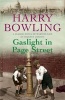 Gaslight in Page Street (Paperback) - Harry Bowling Photo