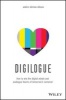 Digilogue - How to Win the Digital Minds and Analogue Hearts of Tomorrow's Customer (Paperback) - Anders Sorman Nilsson Photo