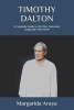 Timothy Dalton - A Complete Guide to His Film, Television, Stage and Voice Work (Paperback) - Margarida Araya Photo