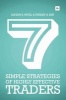 7 Simple Strategies of Highly Effective Traders - Winning Technical Analysis Strategies That You Can Put into Practice Right Now (Paperback) - Paresh H Kiri Photo