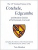 The 14th Century History of the Cotehele, Edgcumbe and Brendon Families of St Dominick, Cornwall - Including the History of the Brendon Family of St Dominick from 1540 to 1765 (Paperback) - Tom Brendon Photo