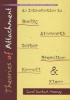 Theories of Attachment - An Introduction to to Bowlby, Ainsworth, Gerber, Brazelton, Kennell, and Klaus (Paperback) - Carol Garhart Mooney Photo