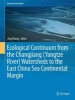 Ecological Continuum from the Changjiang (Yangtze River) Watersheds to the East China Sea Continental Margin (Hardcover) - Jing Zhang Photo