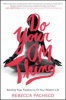 Do Your Om Thing - Bending Yoga Tradition to Fit Your Modern Life (Paperback) - Rebecca Pacheco Photo