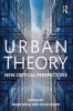 Urban Theory - New Critical Perspectives (Paperback) - Kevin Ward Photo